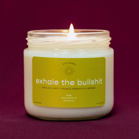 Exhale the Bullshit - 100% Soy Candle