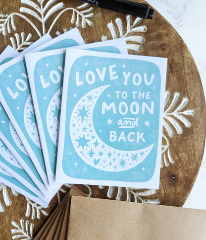 Love You To The Moon and Back A2 Greeting Card